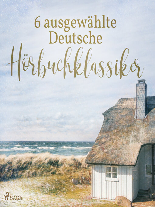 Title details for 6 ausgewählte Deutsche Hörbuchklassiker by Theodor Storm - Available